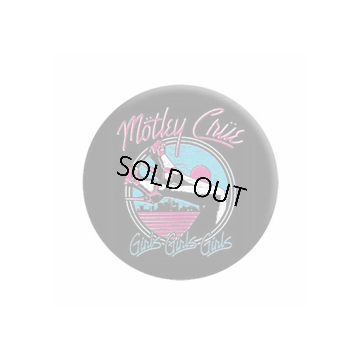 画像1: Motley Crue 缶バッジ モトリー・クルー Girls Girls Girls (1)