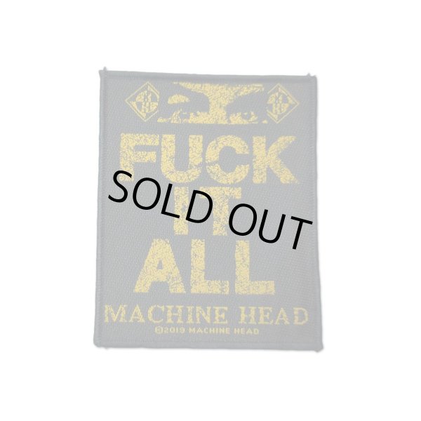 画像1: Machine Head パッチ／ワッペン マシーン・ヘッド F**k It All (1)